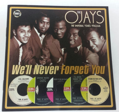 O'JAYS - We'll Never Forget You - The Imperial Years 1963-66