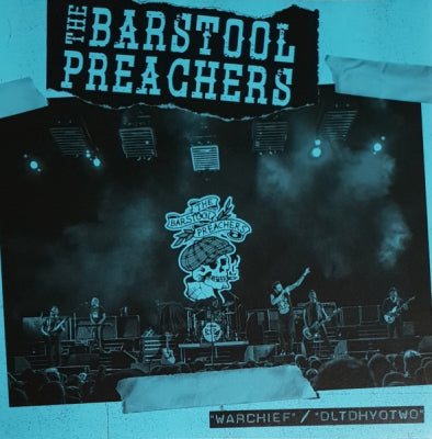 THE BARSTOOL PREACHERS - Warchief / Dltdhyotwo