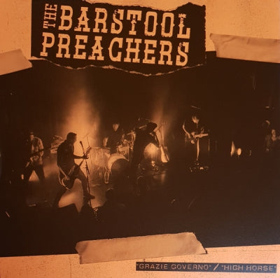 THE BARSTOOL PREACHERS - Grazie Governo / High Horse