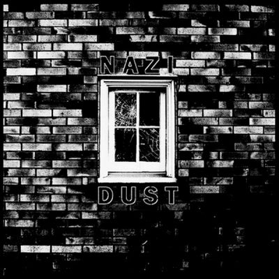 NAZI DUST - Nazi Dust