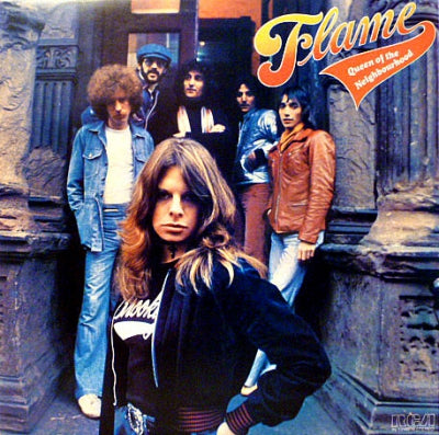 FLAME - Queen Of The Neighborhood