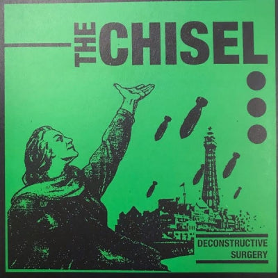 THE CHISEL - Deconstructive Surgery