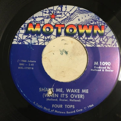 FOUR TOPS - Shake Me, Wake Me (When It's Over) / Just As Long As You Need Me