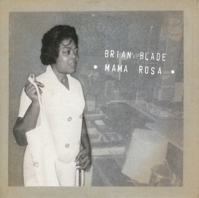 BRIAN BLADE - Mama Rosa
