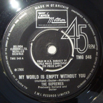 THE SUPREMES - My World Is Empty Without You / Everything Is Good About You.