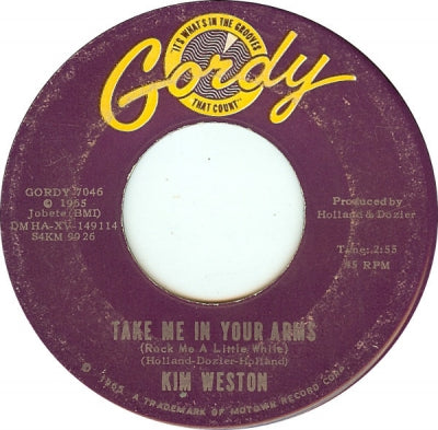 KIM WESTON - Take Me In Your Arms (Rock Me A Little While) / Don't Compare Me With Her