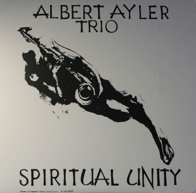 ALBERT AYLER TRIO - Spiritual Unity