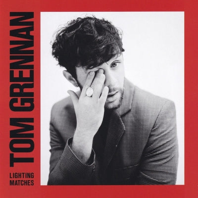 TOM GRENNAN - Lighting Matches