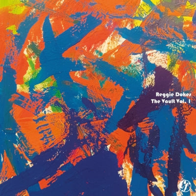 REGGIE DOKES - The Vault Vol. 1