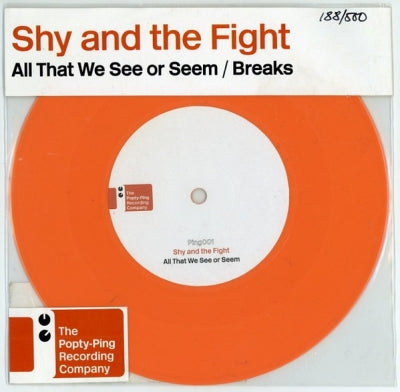 SHY AND THE FIGHT - All That We See Or Seem / Breaks