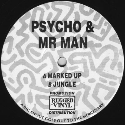 PSYCHO & MR MAN - Marked Up / Jungle