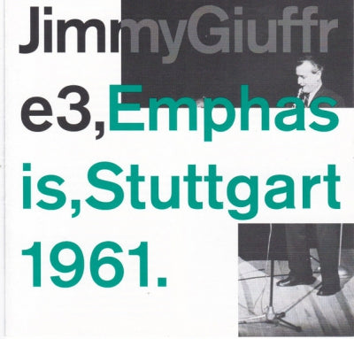 JIMMY GIUFFRE 3 - Emphasis, Stuttgart 1961