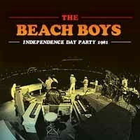 THE BEACH BOYS - Independence Day Party 1981