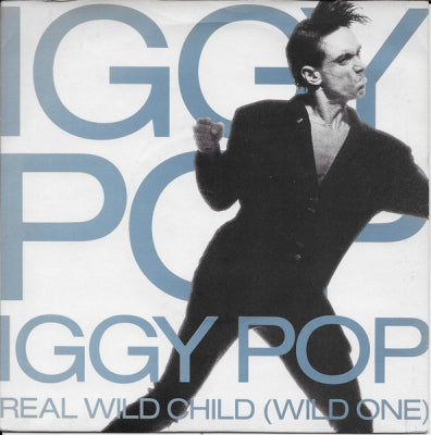 IGGY POP - Real Wild Child (Wild One)