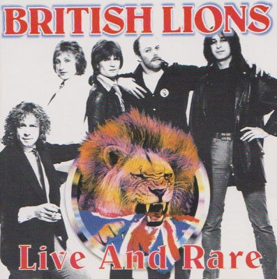 BRITISH LION - Live And Rare