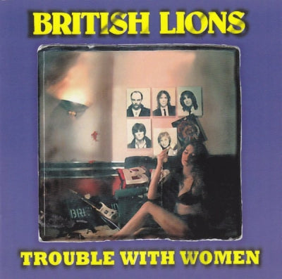 BRITISH LIONS - Trouble With Women