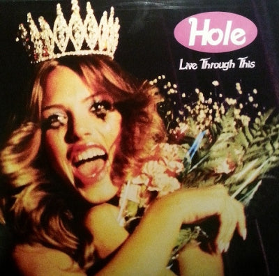 HOLE - Live through This