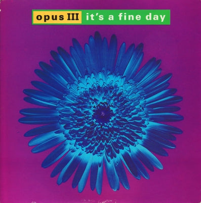 OPUS III - It's A Fine Day / Evolution Rush