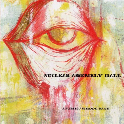 ATOMIC/SCHOOL DAYS - Nuclear Assembly Hall