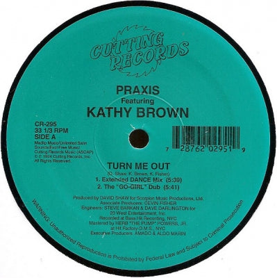 PRAXIS feat. KATHY BROWN - Turn Me Out
