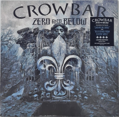 CROWBAR - Zero And Below