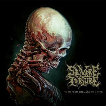SEVERE TORTURE - Torn From The Jaws Of Death