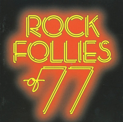 ROCK FOLLIES - Rock Follies Of 77
