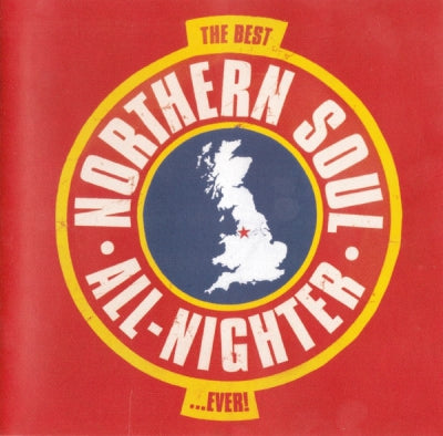 VARIOUS ARTISTS - The Best Northern Soul All-Nighter ... Ever!