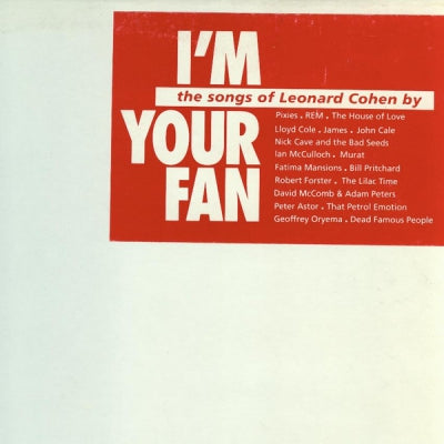 VARIOUS - I'm Your Fan: The Songs Of Leonard Cohen By