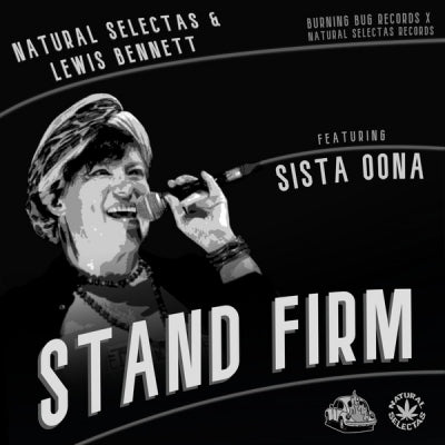 LEWIS BENNETT & NATURAL SELECTAS FEATURING SISTA OONA - Stand Firm / Dub Firm