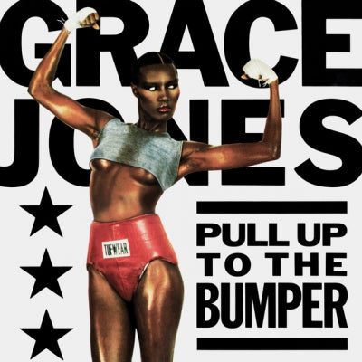 GRACE JONES - Pull Up To The Bumper / La Vie En Rose