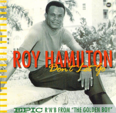 ROY HAMILTON - Don't Let Go