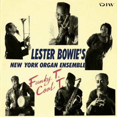 LESTER BOWIE'S NEW YORK ORGAN ENSEMBLE - Funky T. Cool T.