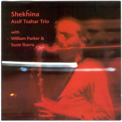 ASSIF TSAHAR TRIO - Shekħina