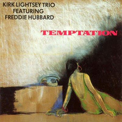 KIRK LIGHTSEY TRIO FEATURING FREDDIE HUBBARD - Temptation