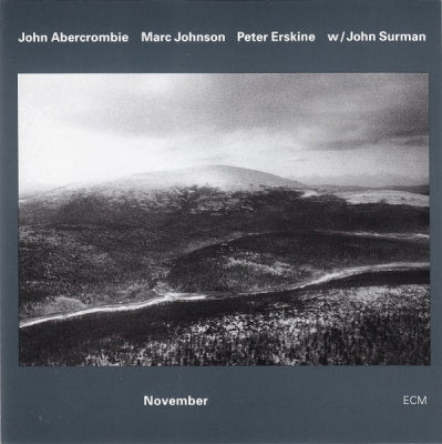 JOHN ABERCROMBIE, MARC JOHNSON, PETER ERSKINE, JOHN SURMAN - November