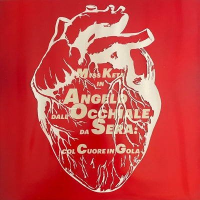 M¥SS KETA - L'Angelo Dall'Occhiale Da Sera: Col Cuore In Gola