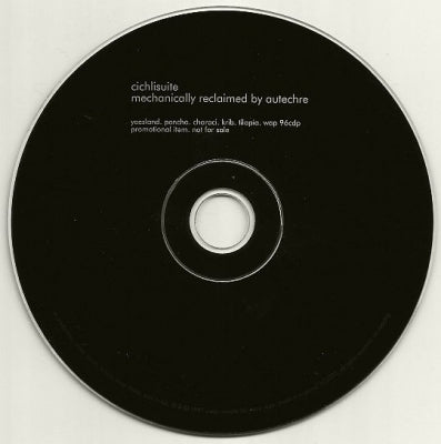 AUTECHRE - Cichlisuite - Mechanically Reclaimed By Autechre