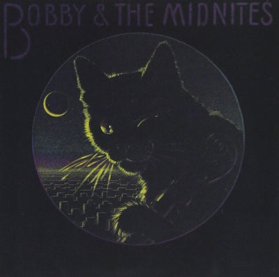 BOBBY & THE MIDNITES - Bobby & The Midnites