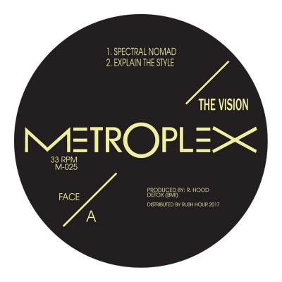 THE VISION - Spectral Nomad / Explain The Style / Detroit One Circle / Modern And Ancient