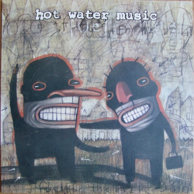 HOT WATER MUSIC - Fuel For The Hate Game