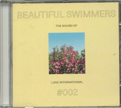 BEAUTIFUL SWIMMERS - The Sound Of Love International #002