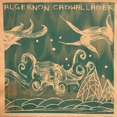 ALGERNON CADWALLADER - Some Kind Of Cadwallader