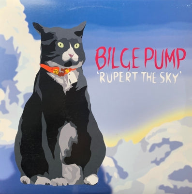 BILGE PUMP - Rupert The Sky