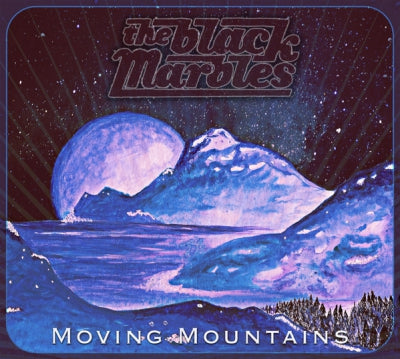 THE BLACK MARBLES - Moving Mountains