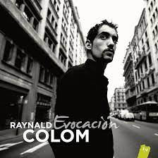 RAYNALD COLOM - Evocación