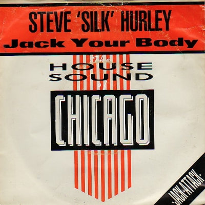 STEVE "SILK" HURLEY - Jack Your Body
