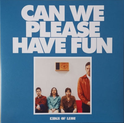 KINGS OF LEON - Can We Please Have Fun