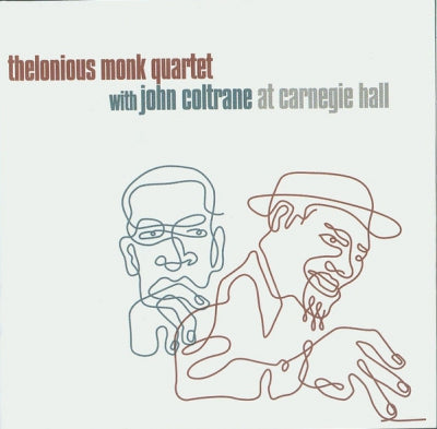 THELONIOUS MONK QUARTET WITH JOHN COLTRANE - At Carnegie Hall