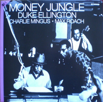 DUKE ELLINGTON / CHARLIE MINGUS / MAX ROACH - Money Jungle